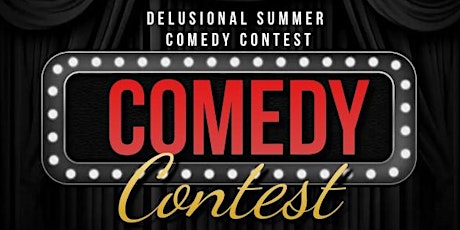 Delusional Summer - Comedy Contest Submission Fee