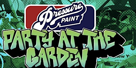 PRESSURE PAINT PARTY AT THE GARDEN