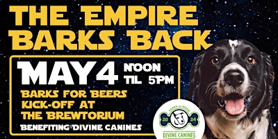 Immagine principale di The Brewtorium Barks for Beers Kick Off - The Empire Barks Back Party! 