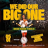 Imagem principal do evento We did our Big One! : Grad Bash Finale