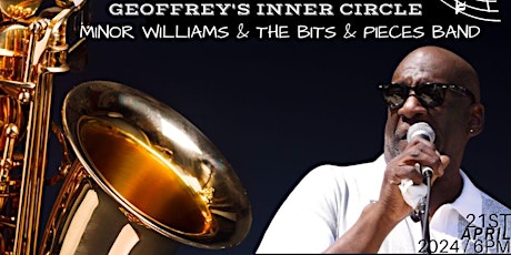 Live Jazz @ Geoffrey's Inner Circle Minor Williams & The Bits & Pieces Band