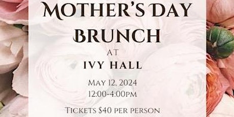 Mother's Day Brunch, featuring Chadrick's Catering