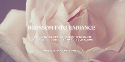 Imagem principal do evento Blossom Into Radiance with Yael & Koto