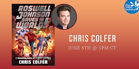 Chris Colfer | Roswell Johnson Saves the World! SIGNING LINE and book