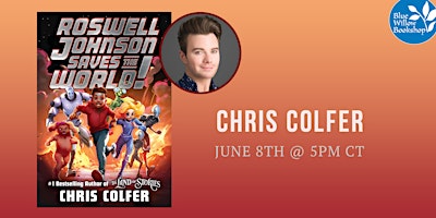 Chris Colfer | Roswell Johnson Saves the World! SIGNING LINE and book primary image
