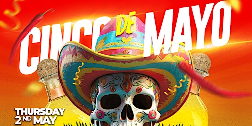 Imagem principal do evento Cinco de Mayo "Tequila Party!