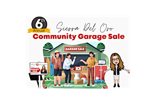6th Annual Sierra Del Oro Community Garage Sale 2024 - Phase 2