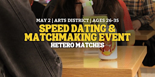 Primaire afbeelding van Speed Dating | Arts District | Ages 26-35