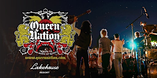 Hauptbild für QUEEN NATION - Live at the Lake 2024