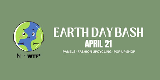 Earth Day Bash--Fashion Panel and Pop Up primary image