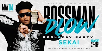 May 4 Bossman Dlow Live At Adult Swim Saturdays  Pool Party  @ Sekai primary image