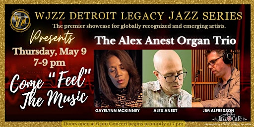 Imagem principal do evento WJZZ Legacy Jazz Series Featuring The Alex Anest Organ Trio