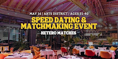 Primaire afbeelding van Speed Dating | Arts District | Ages 31-40