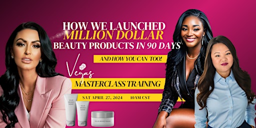 Immagine principale di Launch A Million Dollar Beauty Product Idea In 90 Days Masterclass Training 