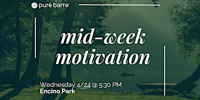 *Mid-Week Motivation* Pure Barre Pop-Up primary image