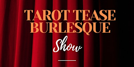 Tarot Tease Burlesque