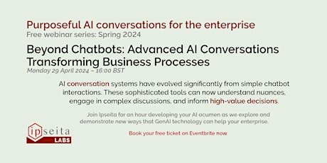 Beyond Chatbots: Advanced AI Conversations Transforming Business Processes
