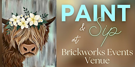 Paint & Sip at Brickworks Event Venue!