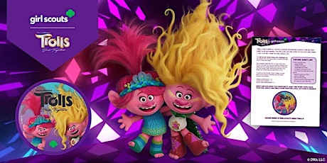 Hauptbild für TROLLS: Your Year of Friendship A Girl Scout Information -Gouverneur