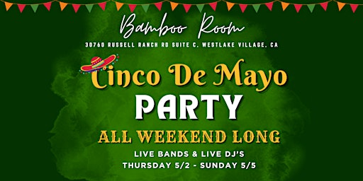 Immagine principale di Cinco De Mayo Weekend at Bamboo Room! 