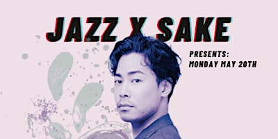 JAZZ X SAKE Presents: AAPI Jazz Tribute & Namazake Night primary image