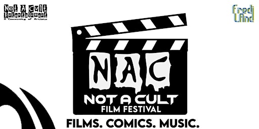 Image principale de Not A Cult Film Festival