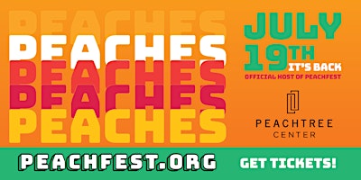 PEACHFEST ATLANTA ON JULY 21 AT PEACHTREE CENTER primary image