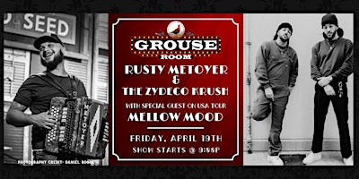 Imagem principal do evento Rusty Metoyer & The Zydeco Krush with Special Guest - Mellow Mood