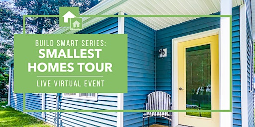 Primaire afbeelding van Build Smart Series (Part 3): Smallest Homes Tour