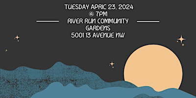 Hauptbild für Full Moon Bonfire @ The River Run Community Gardens