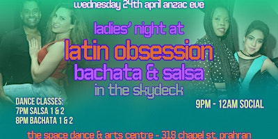 Imagen principal de Latin Obsession - Bachata & Salsa in The Skydeck  Wed 24th April ANZAC EVE
