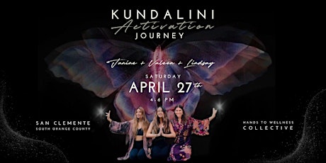 Kundalini Activation Journey with Janine + Lindsay + Valeen