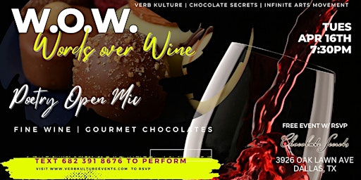 Imagem principal do evento W.O.W. (Words Over Wine) Poetry. Wine. Networking. Music. Chocolates.  FREE