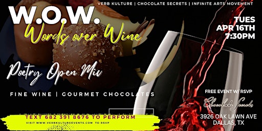 Primaire afbeelding van W.O.W. (Words Over Wine) Poetry. Wine. Networking. Music. Chocolates.  FREE