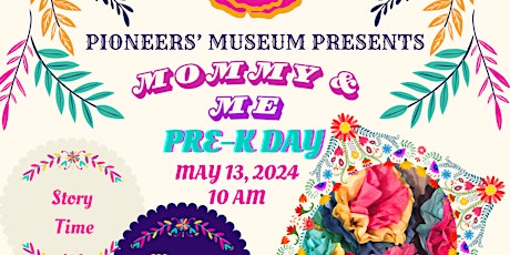 May 13 Pre-K Day at the Museum