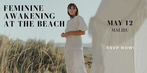 Primaire afbeelding van Feminine Awakening At The Beach - Malibu