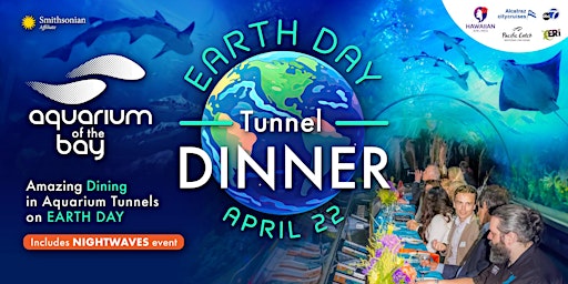 Imagen principal de Earth Day Tunnel Dinner - Aquarium of the Bay