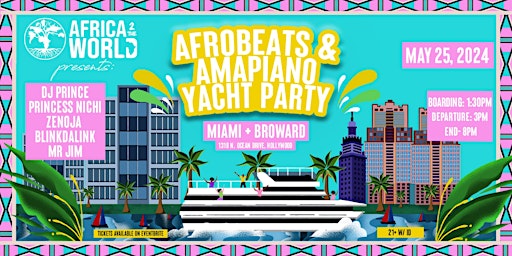 Image principale de AFROBEATS & AMAPIANO YACHT PARTY (AFRICA 2 THE WORLD)