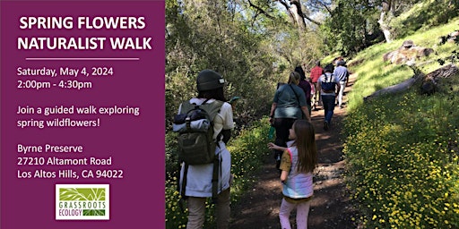 Spring Flowers Naturalist Walk in Los Altos Hills at Byrne Preserve