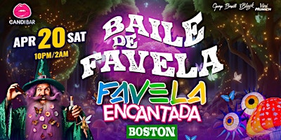 Hauptbild für FAVELA ENCANTADA @ Candibar Boston | Saturdays @ 10PM