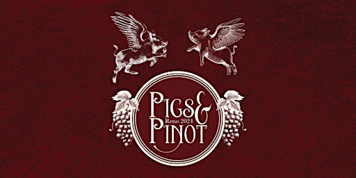 Imagem principal do evento Pigs & Pinot Reno 2024