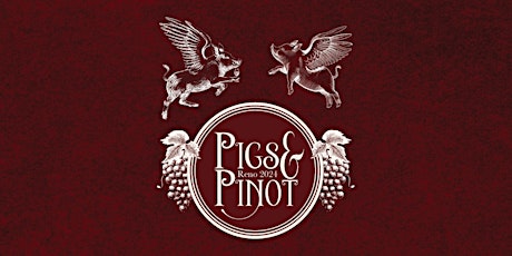 Pigs & Pinot Reno 2024