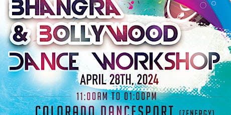 2 Hour Bhangra & Bollywood workshop - April 28th