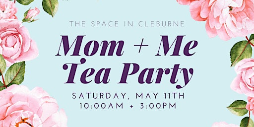 Image principale de Mom + Me Tea Party