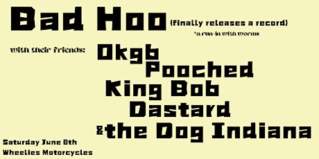 Bad Hoo Record Release