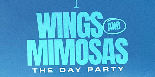 Wings & Mimosas @ Peace & Saint primary image