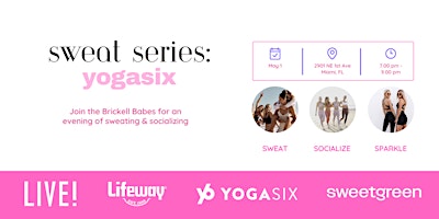 Imagem principal do evento Brickell Babe Sweat Series | YogaSix