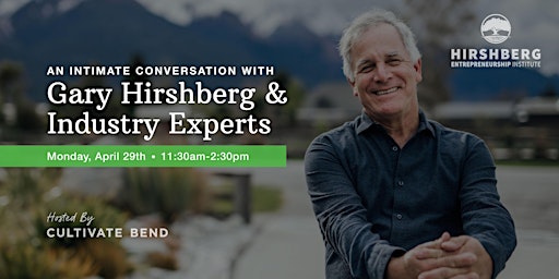 Hauptbild für A Conversation with Industry Luminaries, Gary Hirshberg & Elliot Begoun.