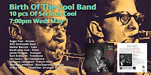 The Birth Of The Cool Band....10 pcs Of Serious Cool Returns To LaZingara!