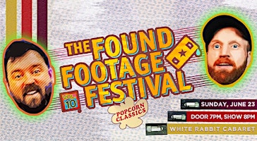 Imagem principal do evento Found Footage Fest Volume 10